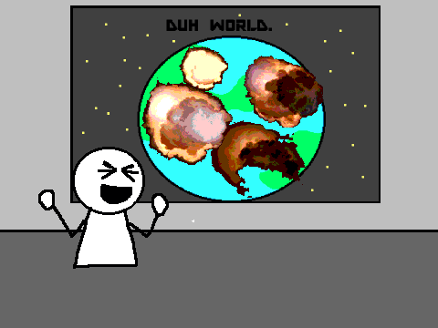 Add Yourself Destroying the World!