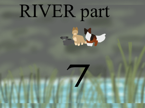 RIVER|| 7