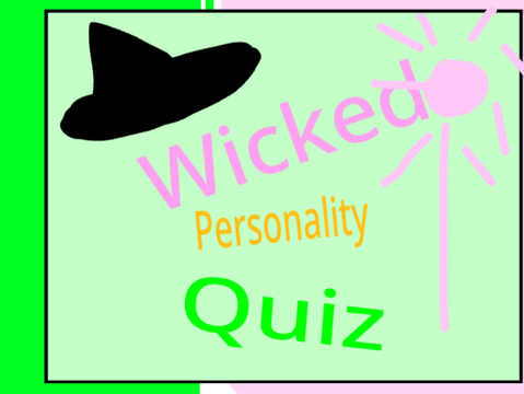 Wicked Personality Quiz: Which character are you?