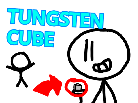Tungsten Cube! - Ani-MakerC