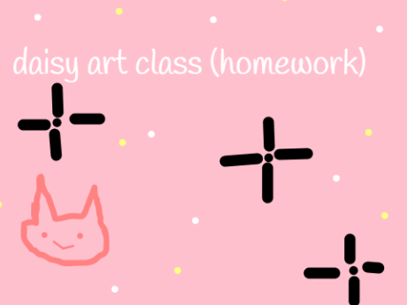 ★ Daisy’s Art Class - HW