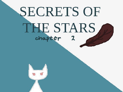 Secrets of the Stars // chapter 2
