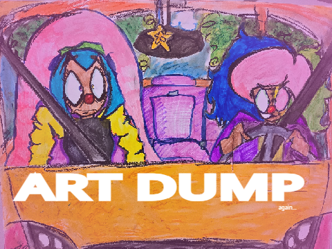 another art dump whoops!!1