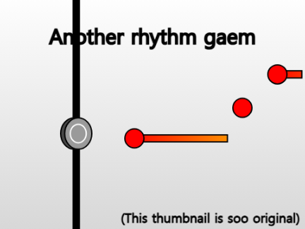 Another rhythm gaem