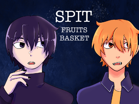 SPIT|| Fruits Basket [animation]