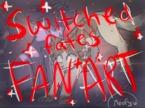SWITCHED FATES FAN ART!