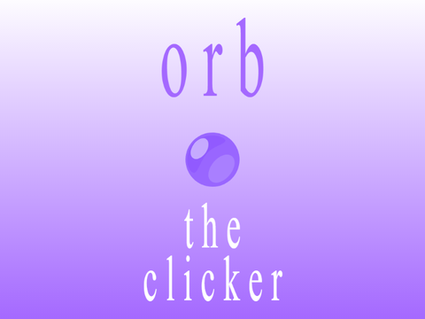 orb the clicker
