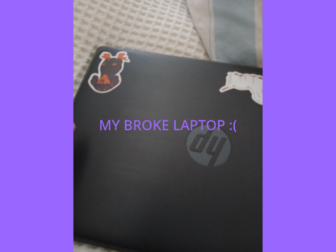 My broken laptop :(