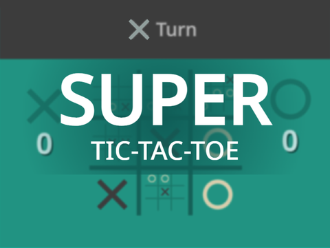 SUPER TIC-TAC-TOE | #games #art