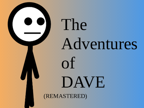 The Adventures of DAVE: REMASTERED