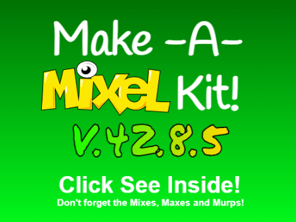 Make-A-Mixel Kit! V.42.8.5
