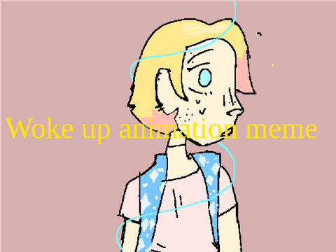 Woke up animation meme