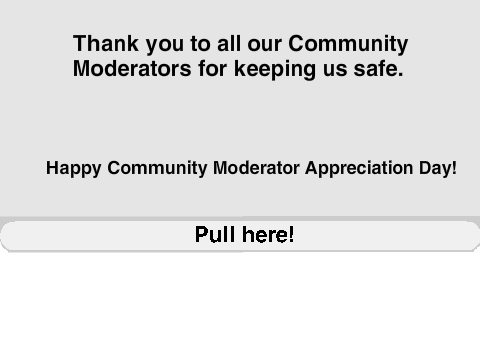 Happy Community Moderator Appreciation Day!