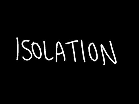 Isolation