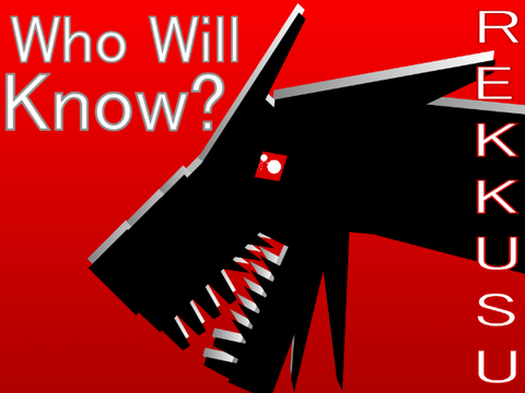Who Will Know?
