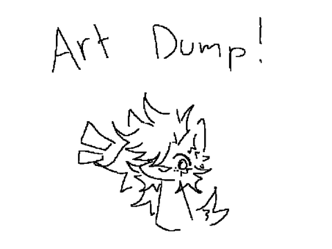 Another Art Dump