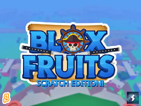 Blox Fruits Scratch Edition| Version 1.5 #all #games #trending #popular