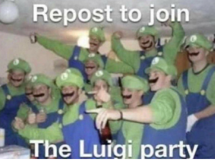 REPOST TO JOIN THE LUIGI PARTY!  remix remix