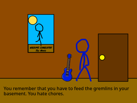 > Blue: Feed gremlins