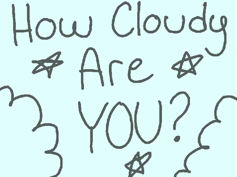 How Cloudy Are You? remix