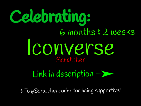 Celebrating:  6 months & 2 weeks!