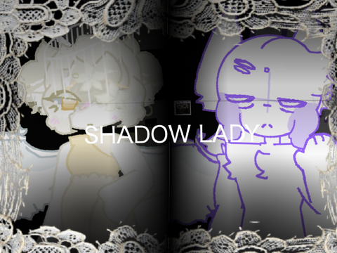 Shadow lady - collab