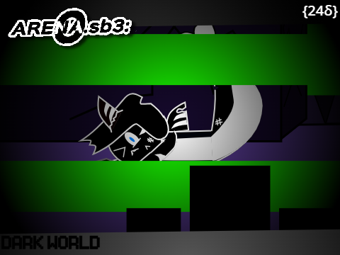 [24δ] ~ ARENA.sb3: Timeline Zero (Dark World)