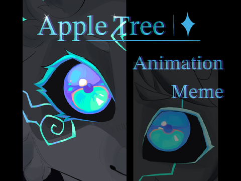 Apple Tree | Animation Meme