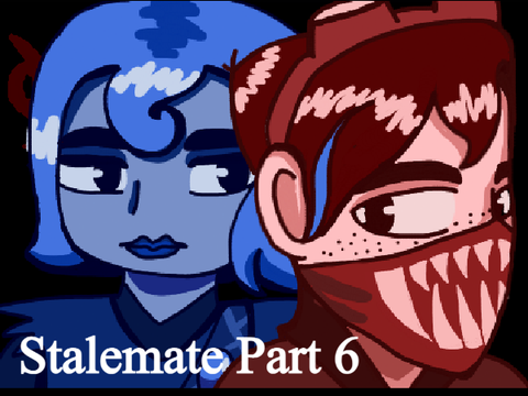 Part 6 - Stalemate 