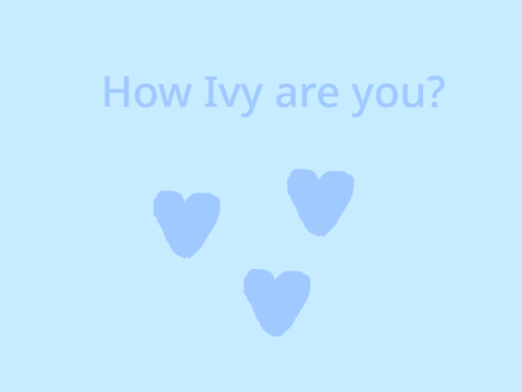 How Ivy are you? remix