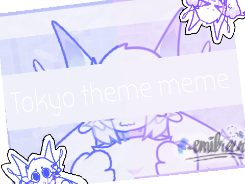 ⋆｡‧˚ʚ Tokyo theme // template // CCE // meme // #animeme #animation ɞ˚‧｡⋆