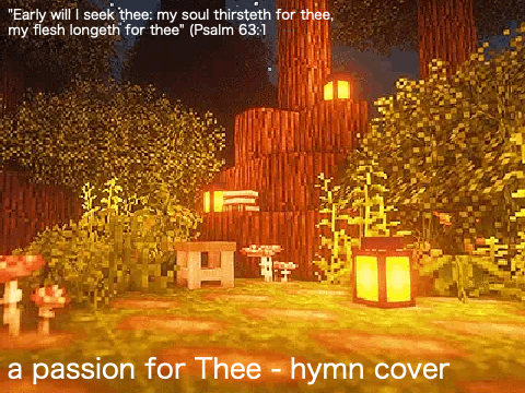 A Passion for Thee - hymn cover