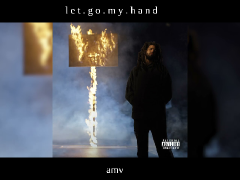 l e t . g o . m y . h a n d  [AMV]