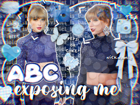 ୨୧ abc exposing me ˚ʚ♡ɞ˚