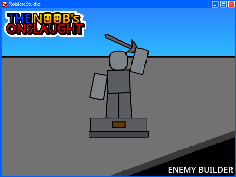 The Noob's Onslaught | Enemy Builder