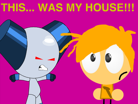 TailsBobFan7500 Still Alive: THIS... WAS MY HOUSE!!! >:( 