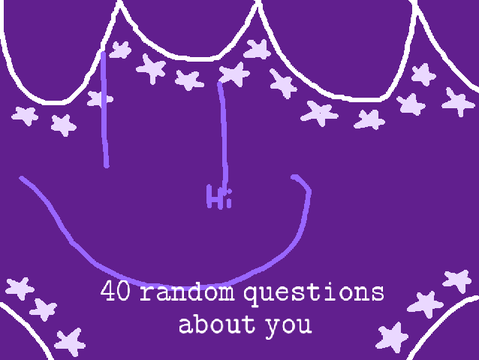 ✨ 40 random questions about you ✨  remix