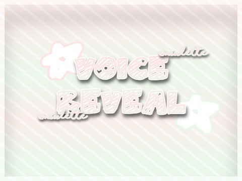 voice reveal?