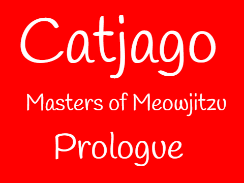 Catjago: Prologue