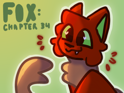 Fox: Chapter 34