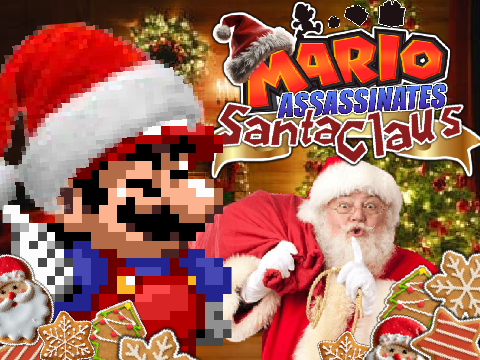 Mario Assassinates Santa Claus