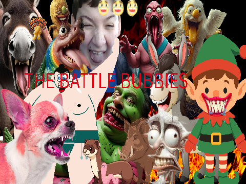 The battle bubbies VERY W.I.P