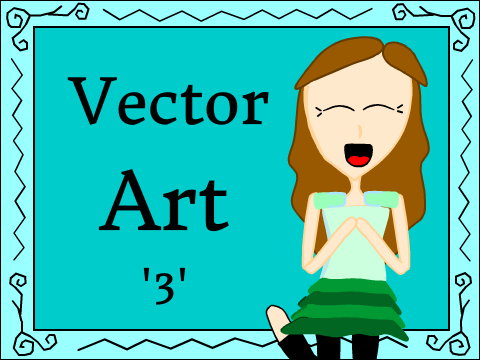 Vector art!!