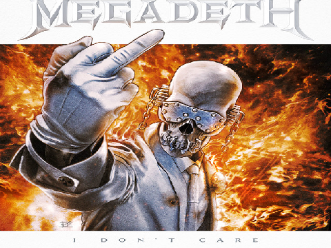 I Don't Care - Megadeth