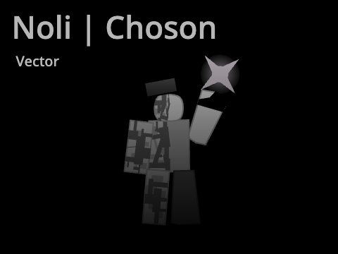 Noli | Choson (+Terror Radius)