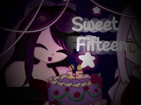 ~Sweet fifteen~