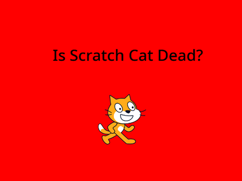 Is Scratch Cat Dead?