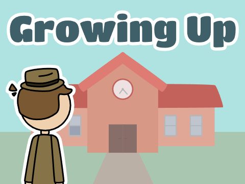 Growing Up