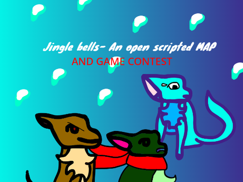 Jingle bells- An open scripted MAP and game contest!