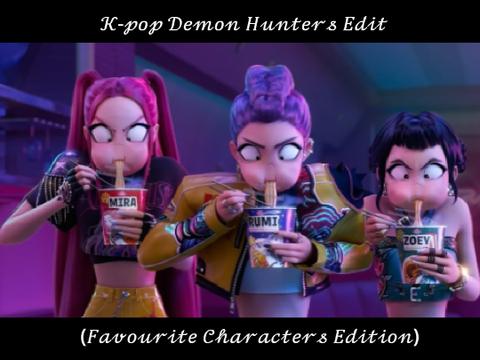 K-pop Demon Hunters Edit